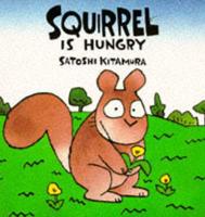 Squirrel Is Hungry