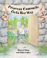 Princess Camomile Gets Her Way
