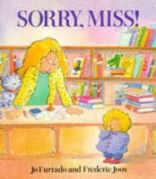 Sorry, Miss!