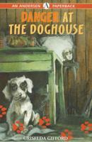 Danger at the Doghouse