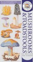 Mushrooms & Toadstools of Britain & Europe