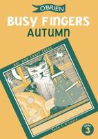 The Busy Fingers Series for Children. 3 Autumn / Halloween