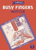 The Busy Fingers Series for Children. 4 Winter / Christmas