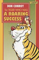 The Tiger Who Was a Roaring Success!