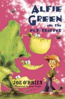 Alfie Green and the Fly-Trapper