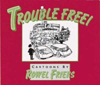 Trouble Free!