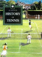 A Little History of Tennis