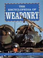 The Encyclopedia of Weaponry