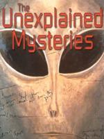 The Unexplained Mysteries
