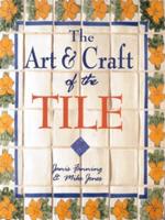 Art & Craft of the Tile