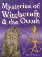Mysteries of Witchcraft & The Occult