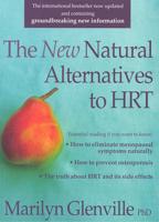 The New Natural Alternatives to HRT