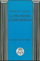 Bradley's Arnold Latin Prose Composition