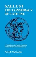 Sallust: Conspiracy of Catiline: A Companion to the Penguin Translation