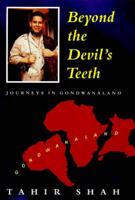 Beyond the Devil's Teeth