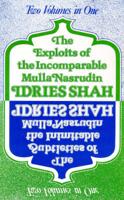 The Exploits of the Incomparable Mulla Nasrudin