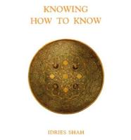 Knowing How to Know