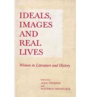 Ideals, Images and Real Lives