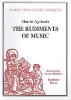 The Rudiments of Music (Rudimenta Musices, 1539)