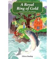 A Royal Ring of Gold