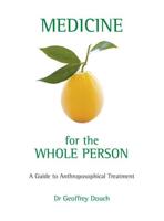 Medicine for the Whole Person