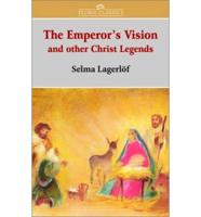The Emperor's Vision and Other Christ Legends
