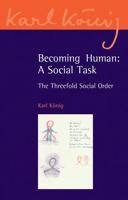 Becoming Human, a Social Task