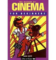 The History of Cinema for Beginners