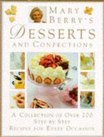 Mary Berry's Desserts and Confections
