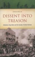 Dissent Into Treason
