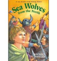 Sea Wolves from the North
