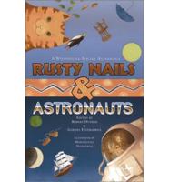 Rusty Nails & Astronauts