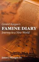 Gerard Keegan's Famine Diary