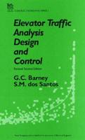 Elevator Traffic Analysis, Design and Control