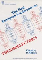 The First European Conference on Thermoelectrics