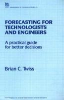 Forecasting for Technologists and Engineers