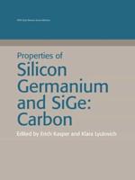 Properties of Silicon Germanium and SiGe:carbon