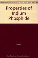 Properties of Indium Phosphide
