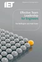 Effective Team Leadership for Engineers