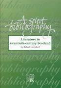 Literature in Twentieth-Century Scotland