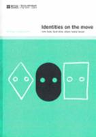 Identities on the Move
