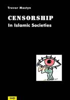 A History of Censorship in Islamic Societies