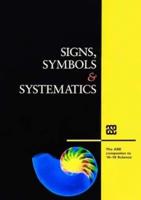 Signs, Symbols & Systematics
