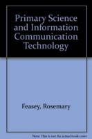 Primary Science and Information Communication Technology