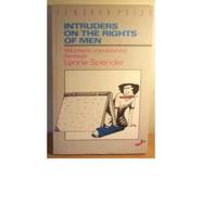 Intruders on the Rights of Men