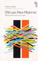 Old Law, New Medicine
