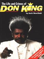 The Life and Crimes of Don King