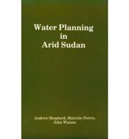 Water Planning in Arid Sudan