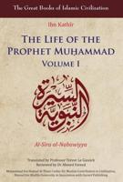 The Life of the Prophet Mu?ammad