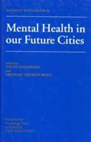 Mental Health In Our Future Cities